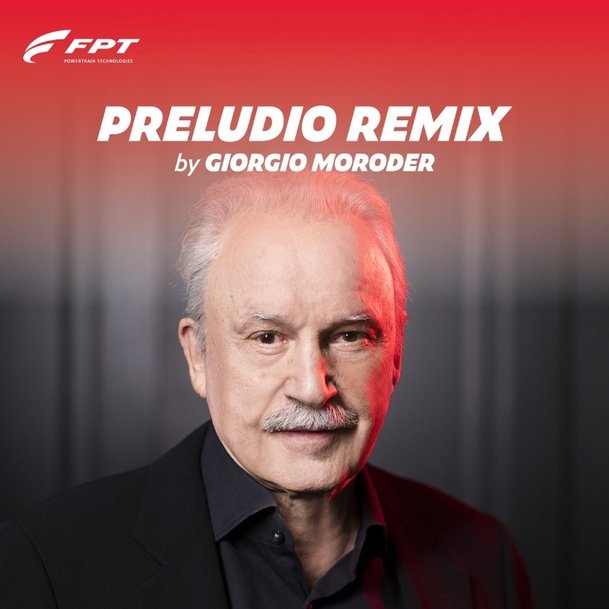 GIORGIO MORODER PREMIERES PRELUDIO REMIX, THE SOUND OF THE FUTURE CREATED FOR FPT INDUSTRIAL